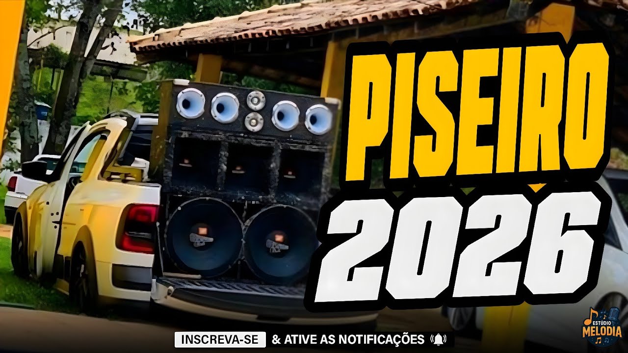 PISEIRO 2026 - MÚSICAS NOVAS 2026 - MAIS TOCADAS DO PISEIRO - MELHORES DO PISEIRO - ALTA QUALIDADE 