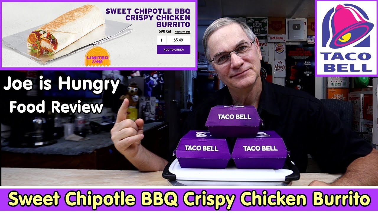 Taco Bell New Sweet Chipotle BBQ Crispy Chicken Burrito Review * Joe is Hungry 🌮🔔🍬♨️🌶️
