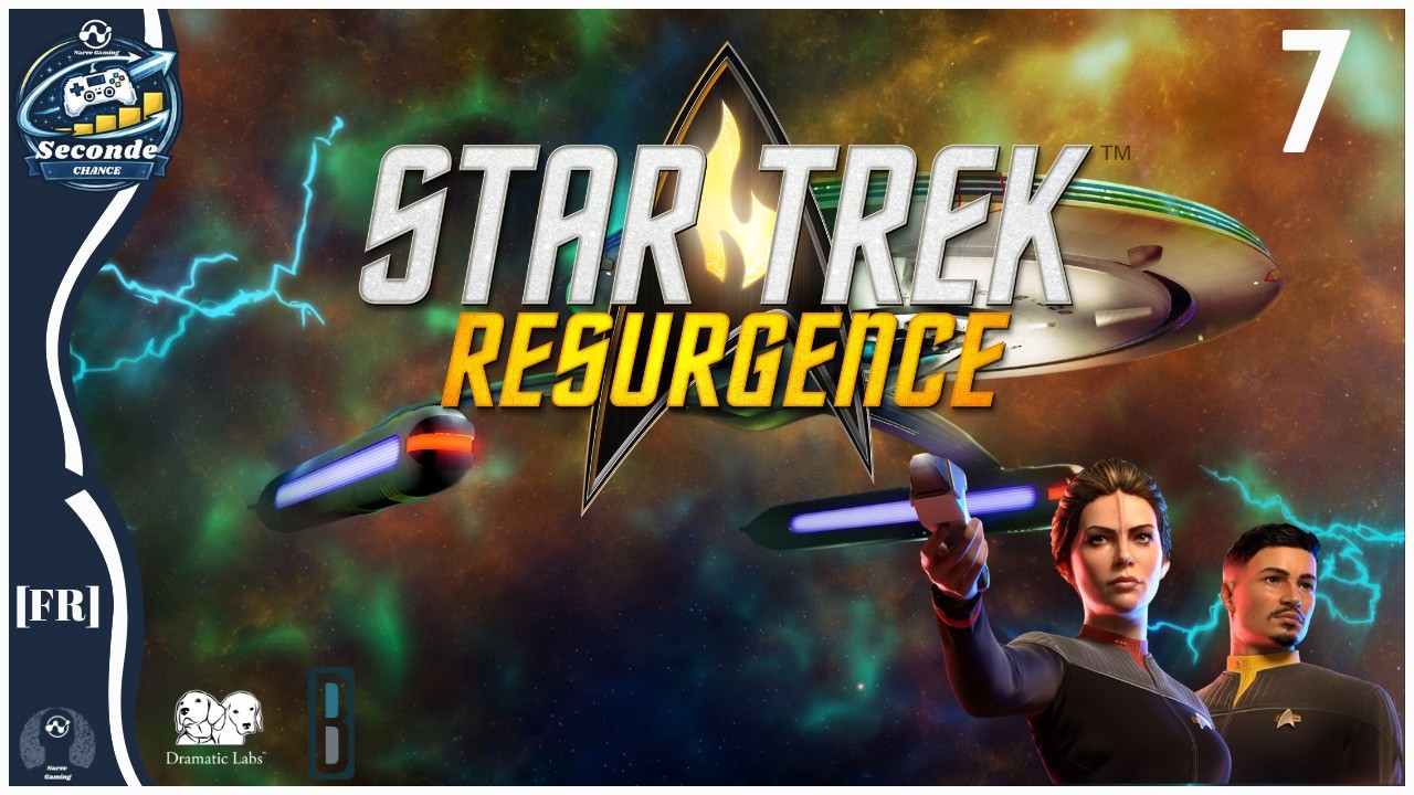 Star Trek Resurgence [FR] #07 : Actions, réactions, décisions.