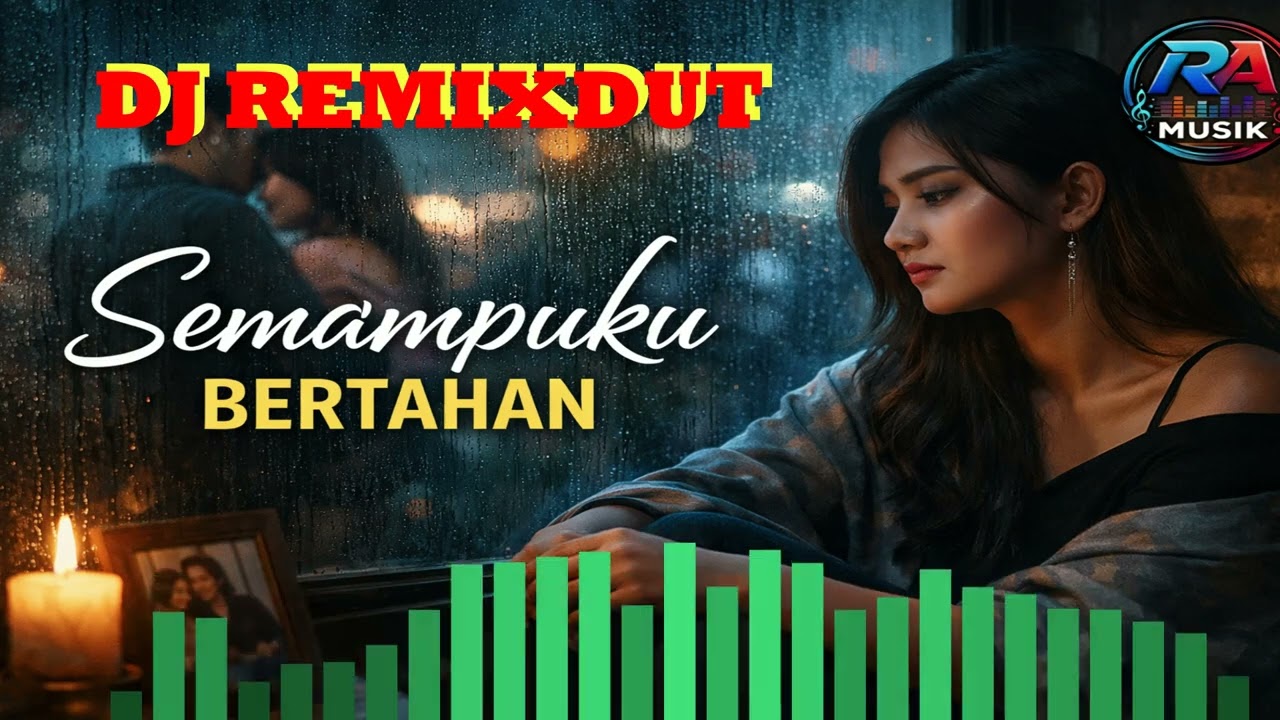 Judul : SEMAMPUKU BERTAHAN / DJ REMIXDUT.R A Musik