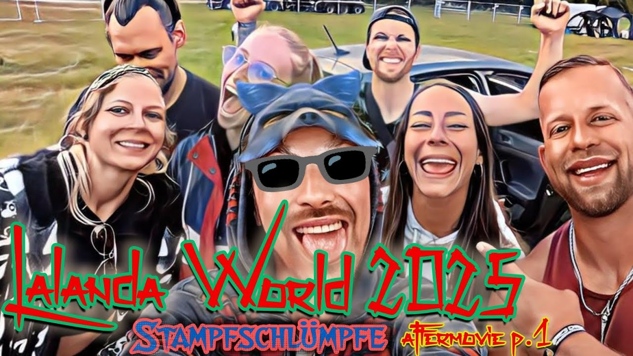 Lalanda World 2025 🕉️🥷💚 "StampfSchlümpfe" aftermovie part 1 🦊✌️🕉️ 