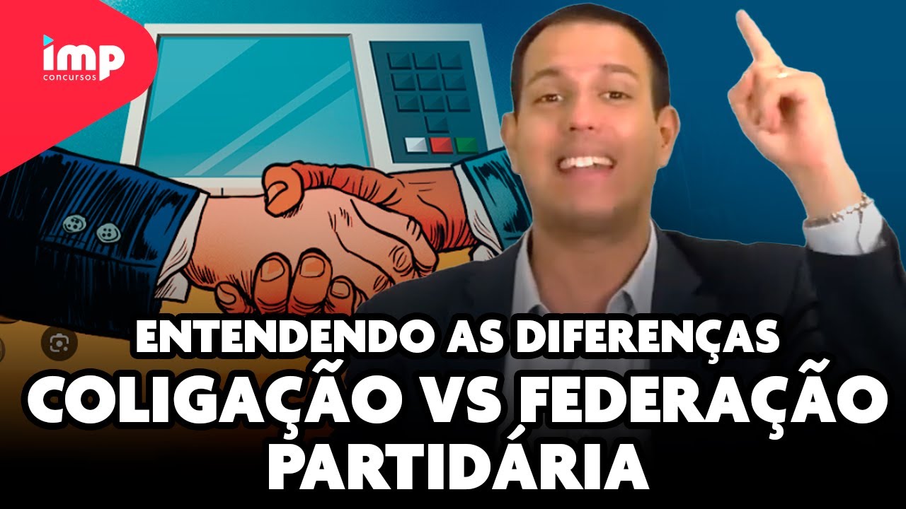 Entendendo as Diferenças: Coligação em comparação a Federação Partidária