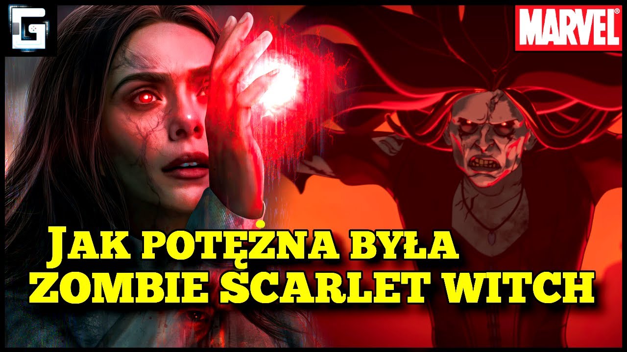 Jak Potężna Jest Zombie Scarlet Witch? Marvel