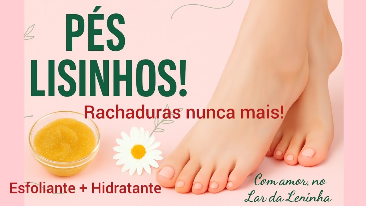 Aprenda um esfoliante e um hidratante naturais para os pés! @lardaleninha