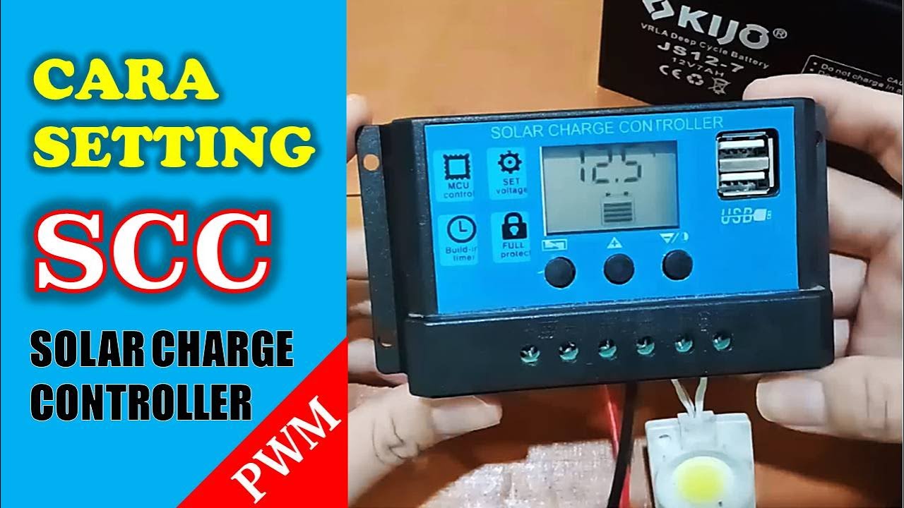 Cara Setting SCC (Solar Charge Controller) PWM