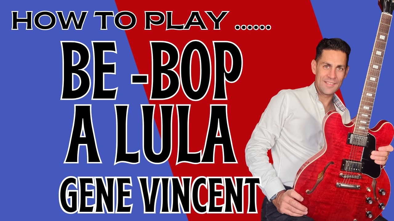 How To Play Be Bop A Lula By Gene Vincent Guitar Tutorial Lesson