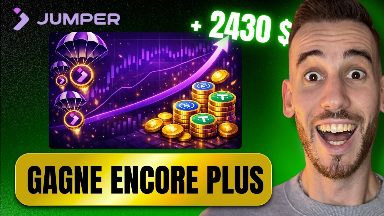 Jumper : Le Combo Revenu Passif et Airdrop &agrave; Ne Pas Manquer !