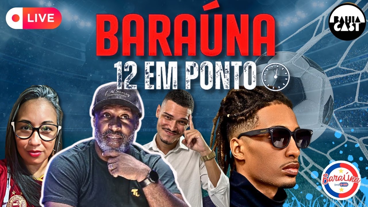 AO VIVO! BARA&Uacute;NA 12 EM PONTO - DIA DE AN&Aacute;LISE