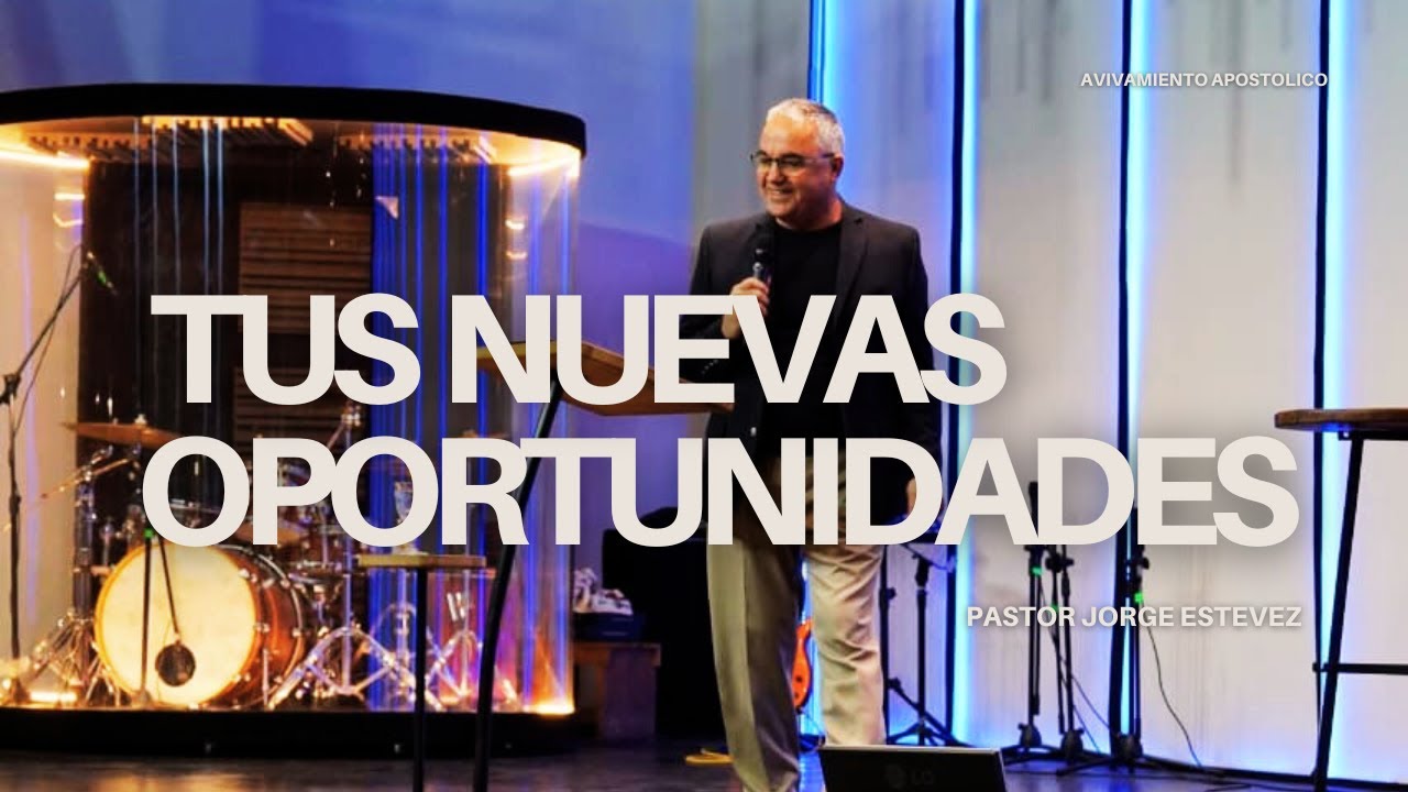 TUS NUEVAS OPORTUNIDADES COMIENZAN EN DIOS