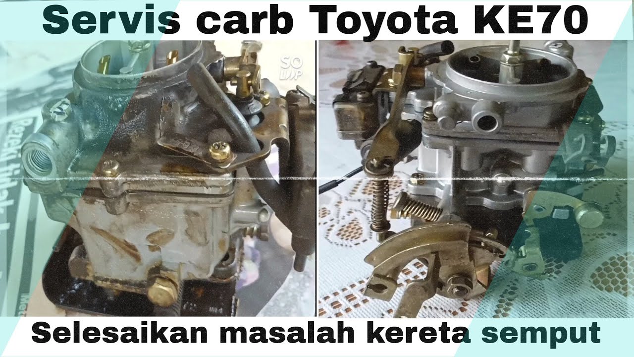 Servis carburetor Toyota KE70. masalah kereta semput.