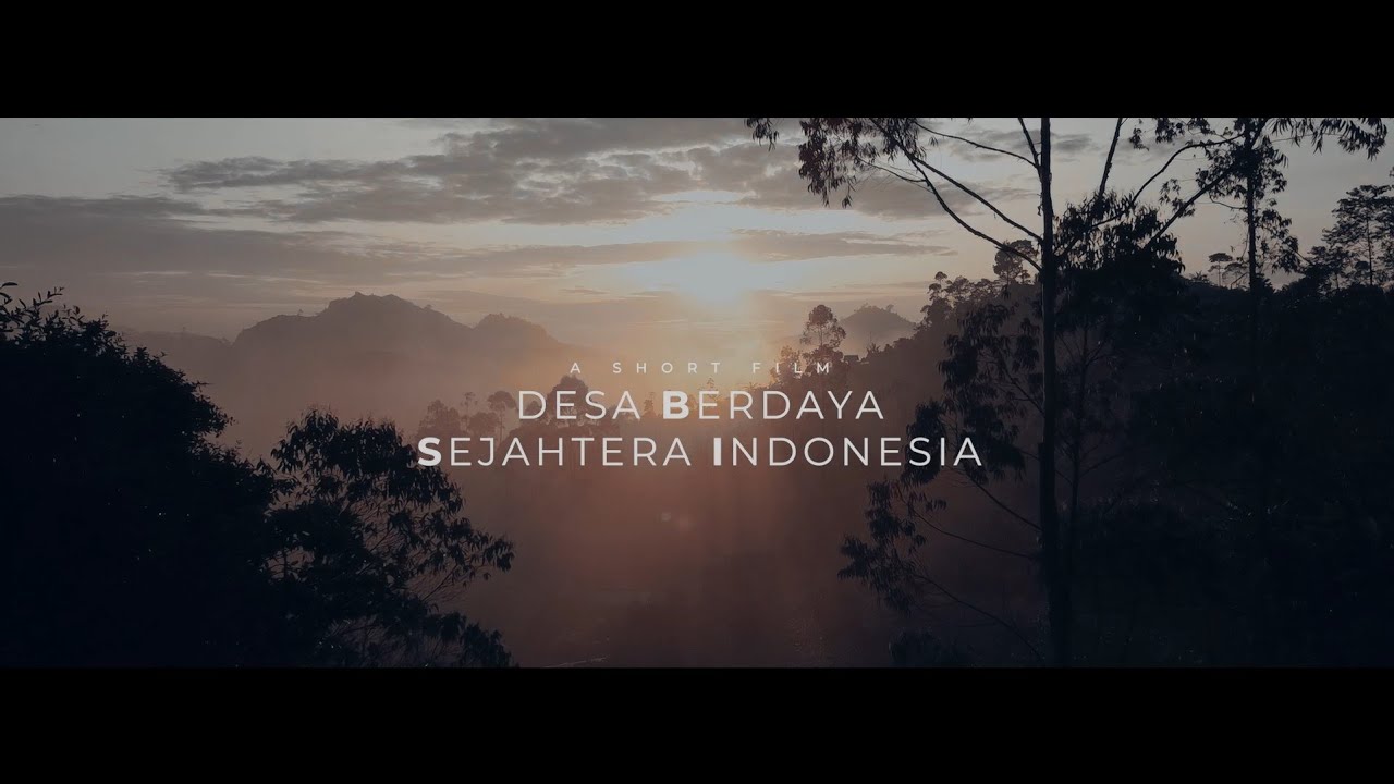 Short Film Desa Berdaya Sejahtera Indonesia