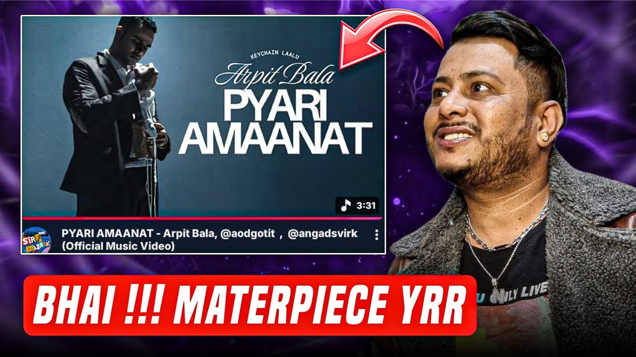 Arpit Bala &ldquo;Pyaari Amanat&rdquo; 🔍 Full Reaction & Review | Real Nischal