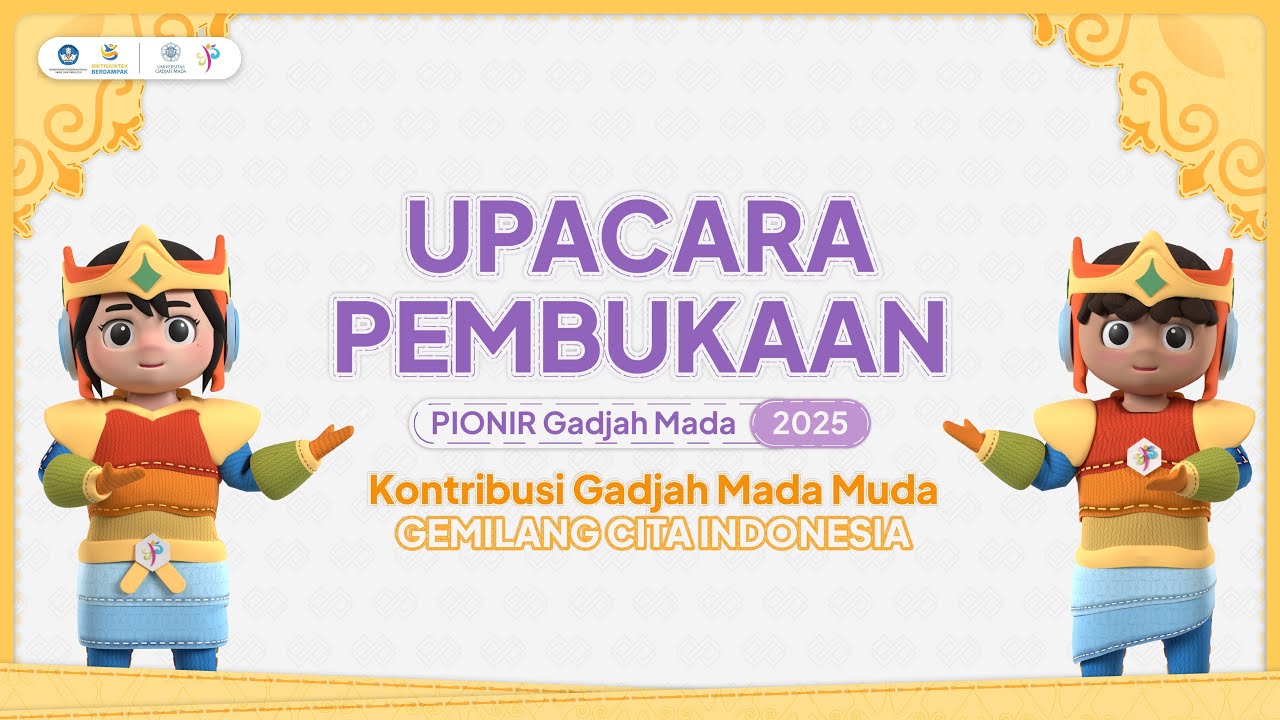 Upacara Pembukaan PIONIR Gadjah Mada 2025