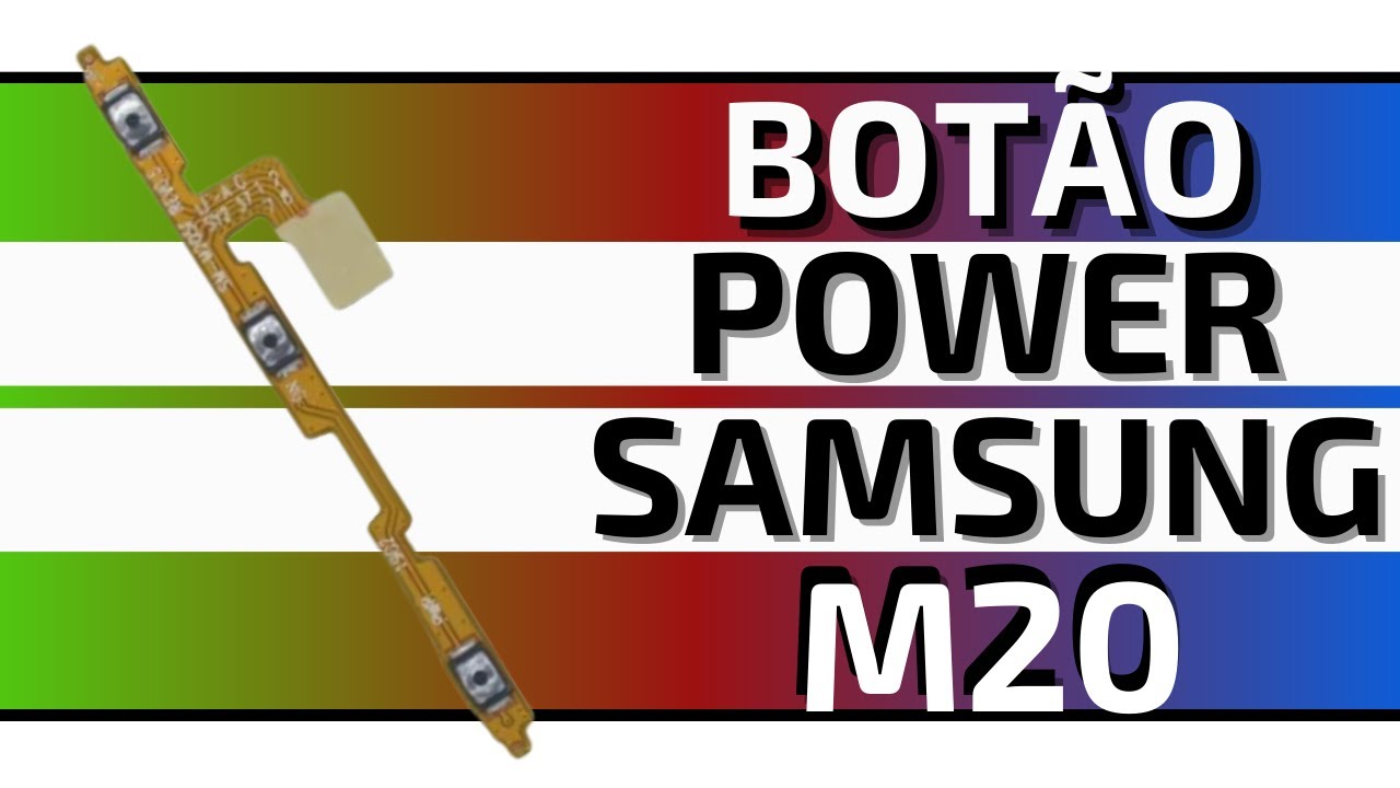 [ Samsung M20 M205 ] Como Trocar Botoes Power Volume Ligar Flex How to Change Power Volume Buttons