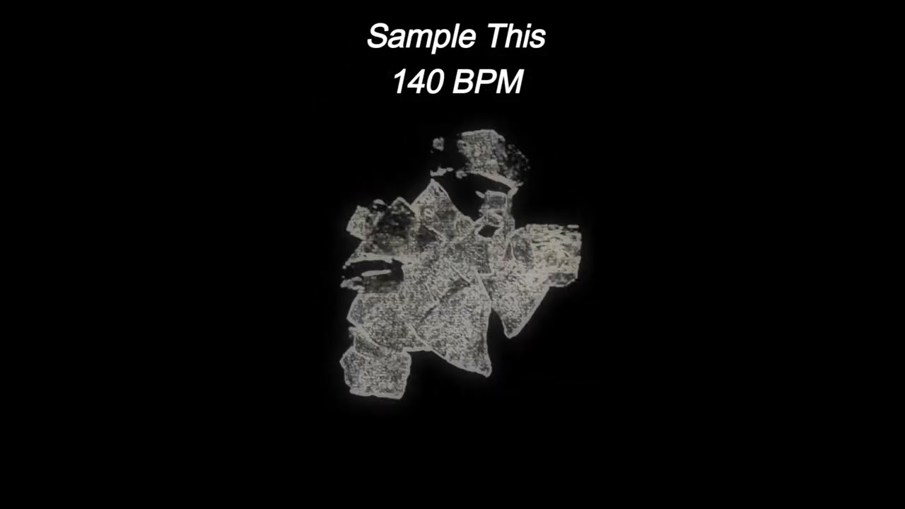SAMPLE THIS 140BPM 
