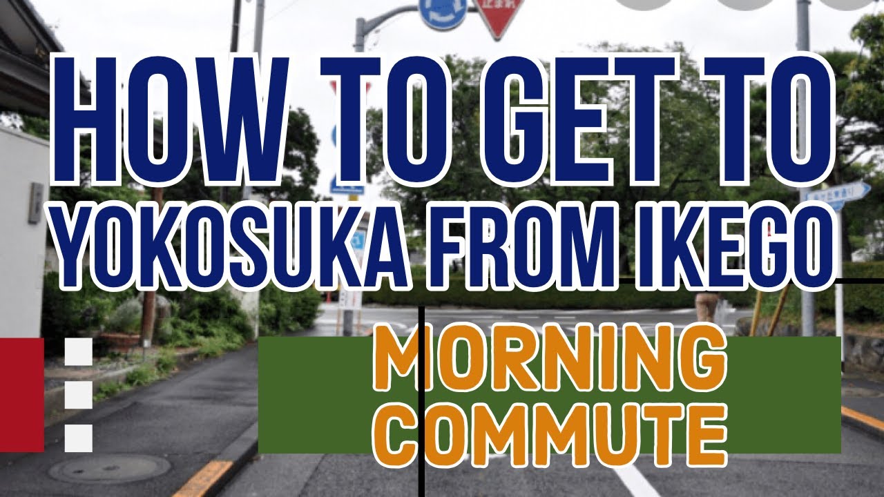 How To Get To Yokosuka Naval Base From Ikego Base Housing |Japan| 横須賀市