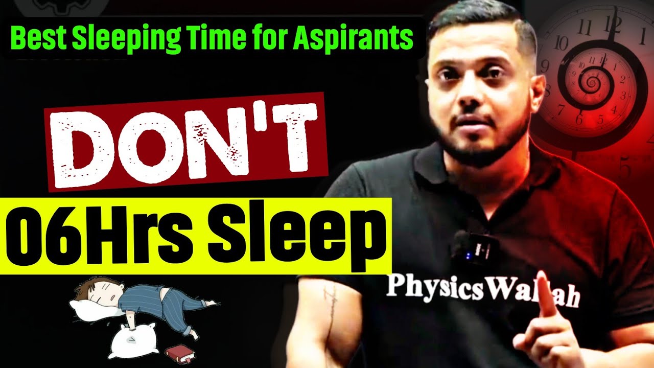 DON'T SLEEP 06 HRS 😴 | Sleeping Pattern For JEE | Physicswallah | Rajwant Sir Motivation