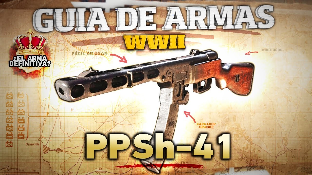 GUIA de ARMAS COD WWII - PPSh-41, ¿el arma definitiva? (Estadísticas y Mejores Clases)