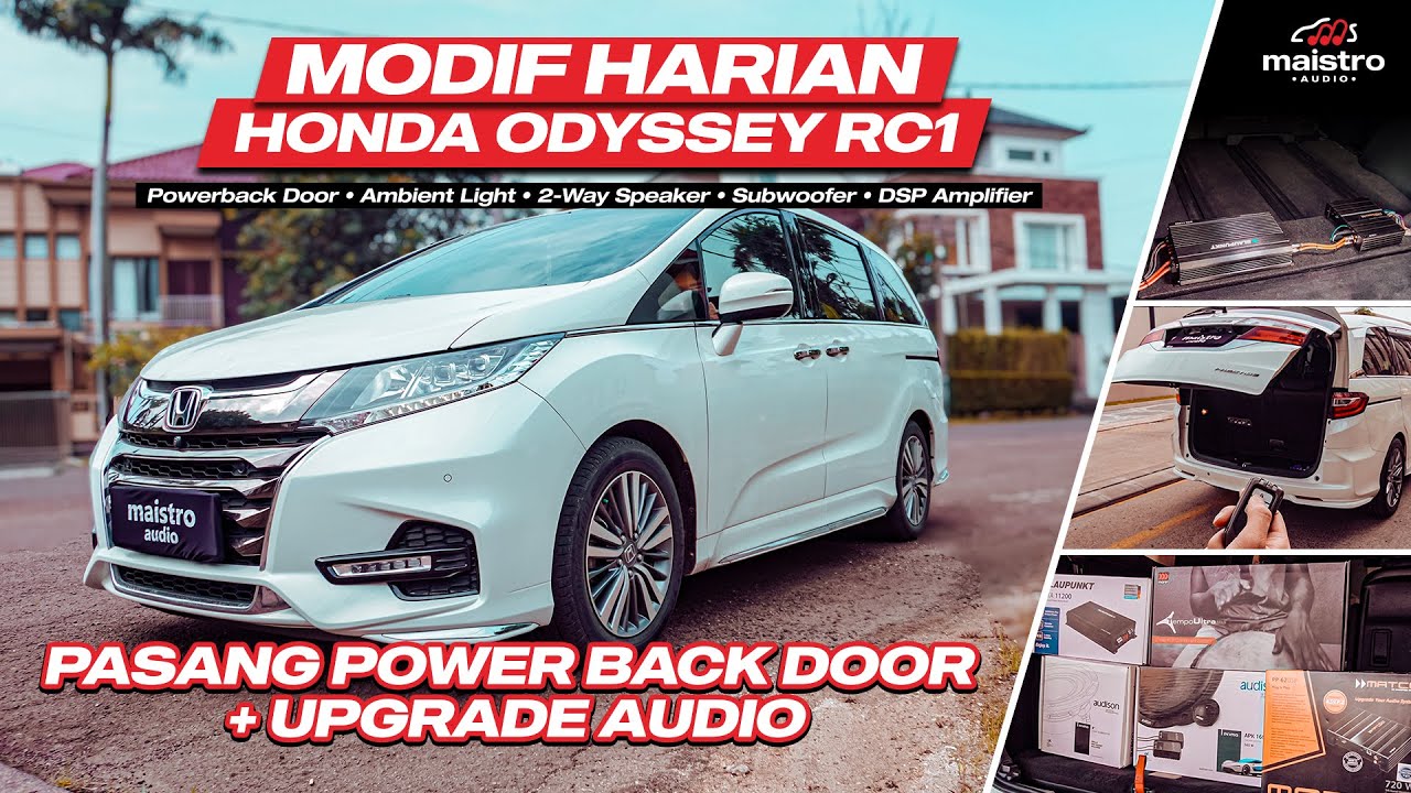 HONDA ODYSSEY RC1 PASANG POWER BACK DOOR & UPGRADE AUDIO | MAKIN BETAH & NYAMAN DI MOBIL