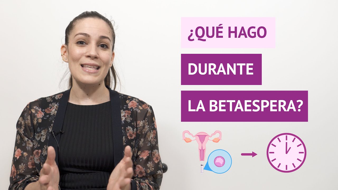 Betaespera después de FIV, ¿qué puedo hacer?