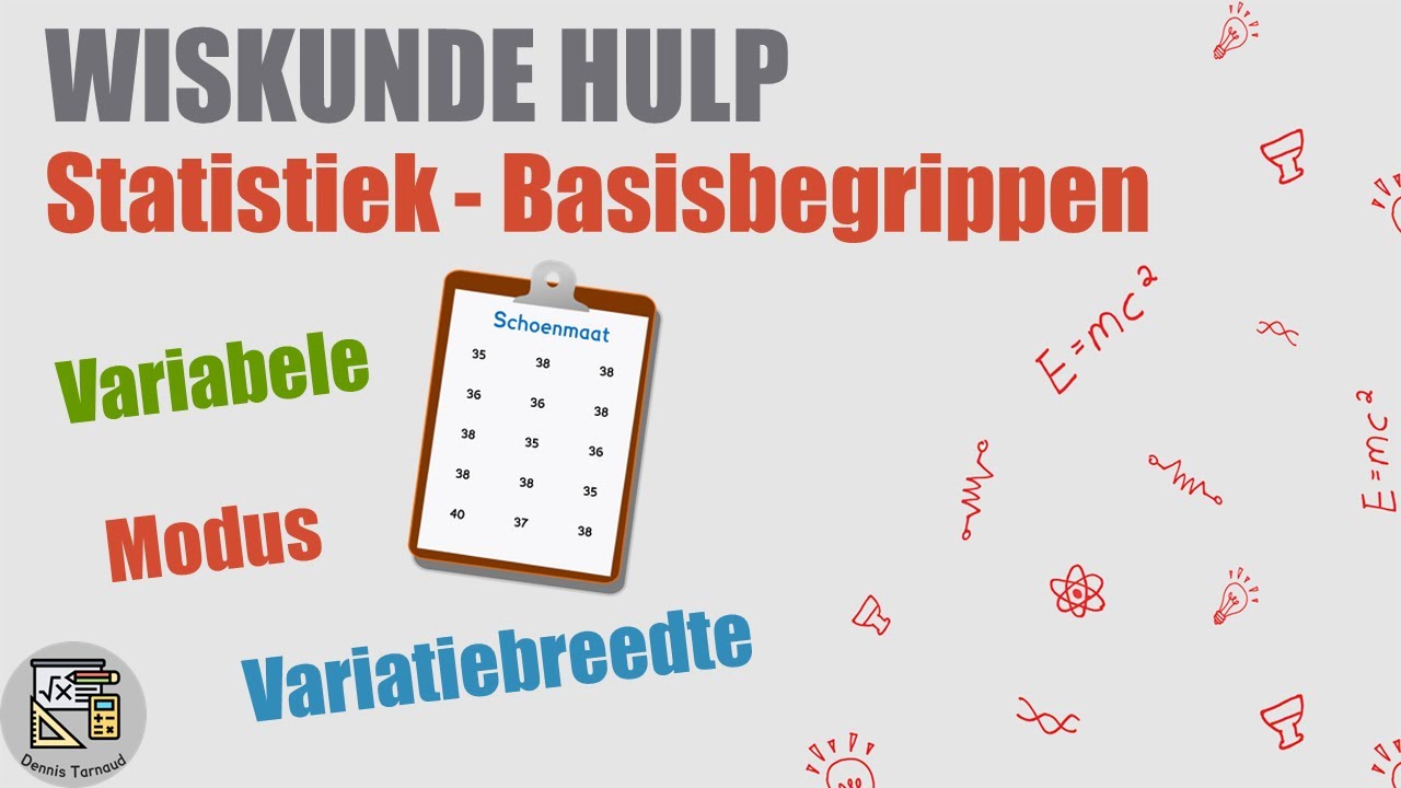 Statistiek - Basisbegrippen: Variabele, Modus, Variatiebreedte