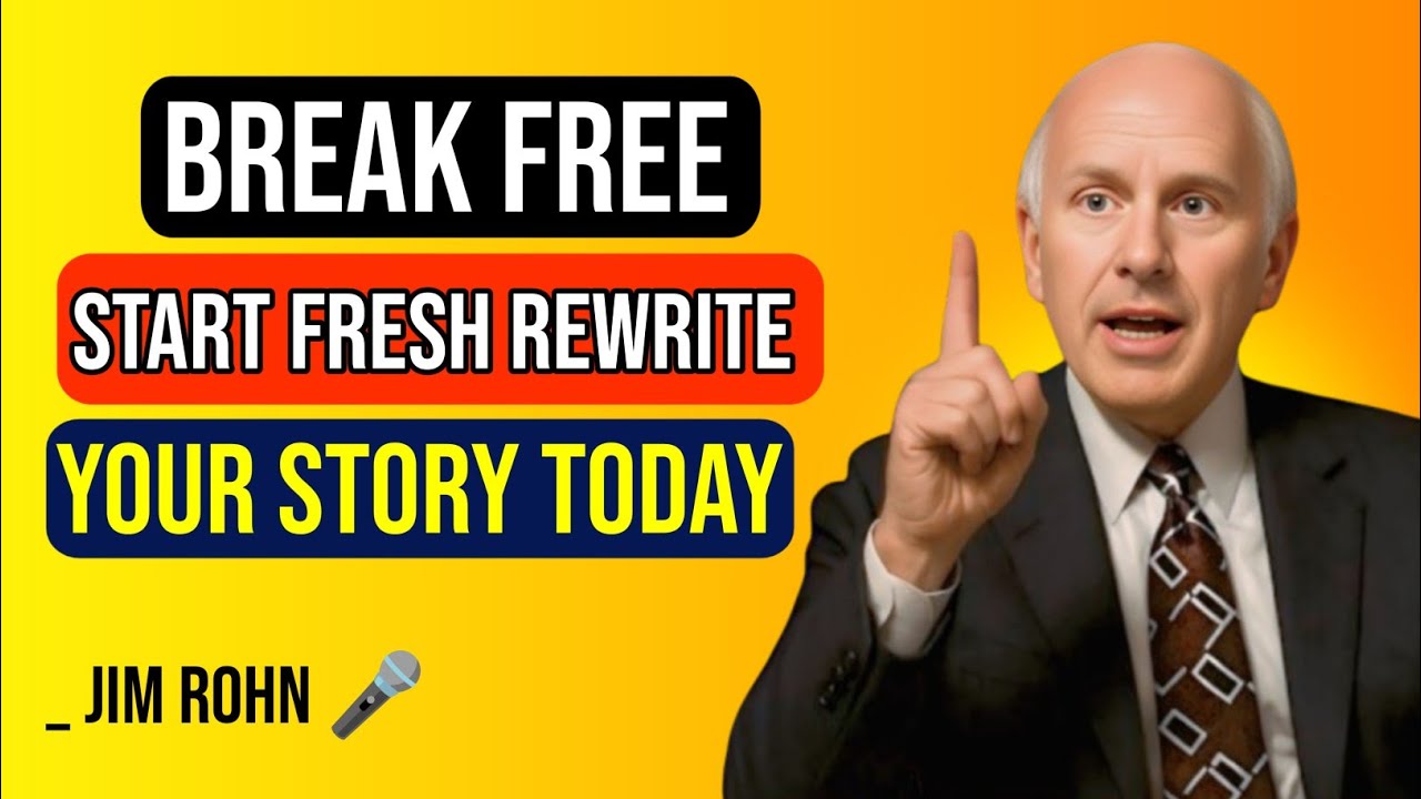 Rewrite Your Story: How to Escape the Old You | Jim Rohn Motivation