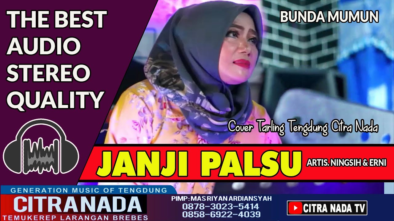 JANJI PALSU ~ TARLING TENGDUNG || BUNDA MUMUN COVER CITRA NADA