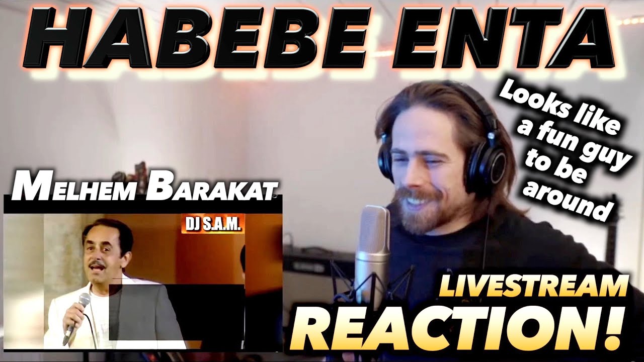 Melhem Barakat - Habebe Enta REACTION!