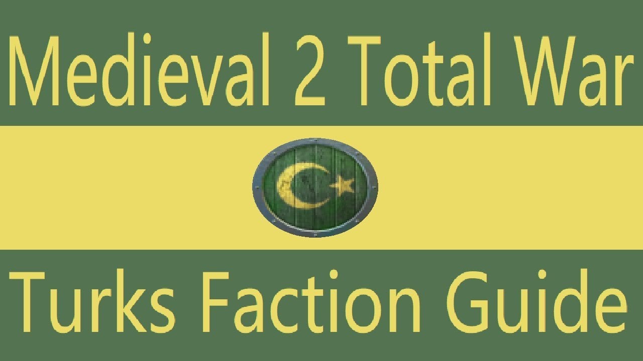 Seljuk Turks Faction Guide: Medieval 2 Total War