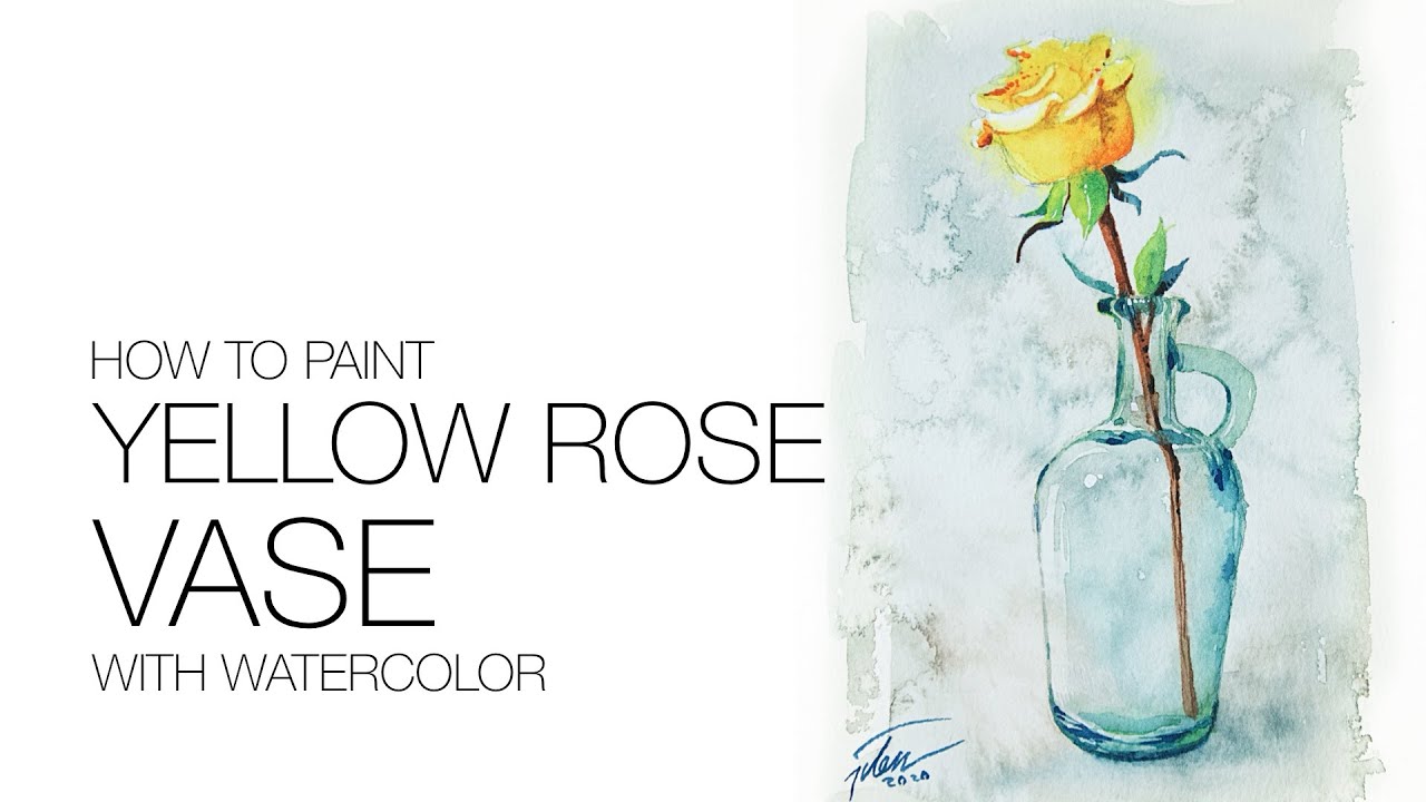 How to paint YELLOW ROSE IN A VASE with watercolor