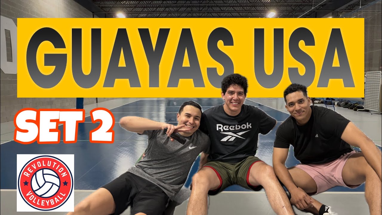 GUAYAS USA Week 4 - Set 1