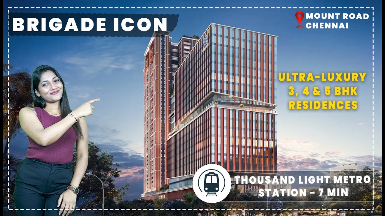 Brigade Icon Mount Road, Chennai | 3, 4 & 5 Bed Ultra-Luxury Residences