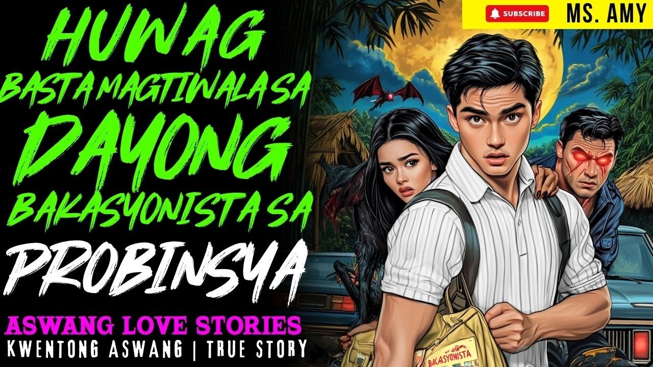 HUWAG BASTA MAGTIWALA SA DAYONG BAKASYONISTA SA PROBINSYA I Kwentong Aswang I True Story