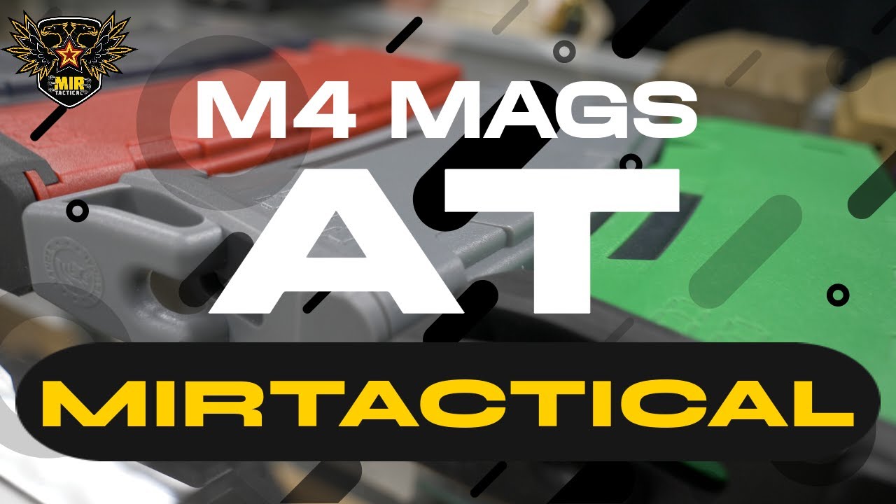 All The M4 Mags you need in Airsoft at MiR Tactical
