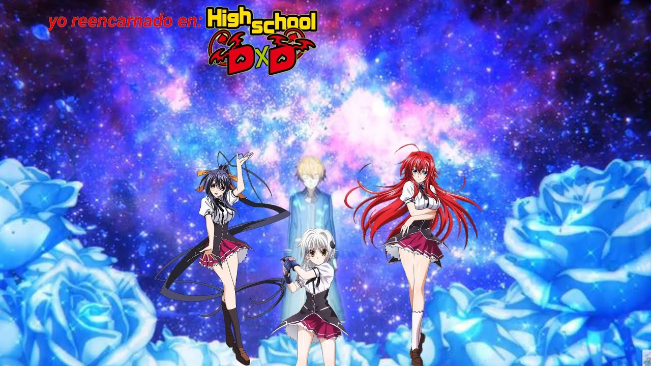 yo reencarnado en dxd CAP 1