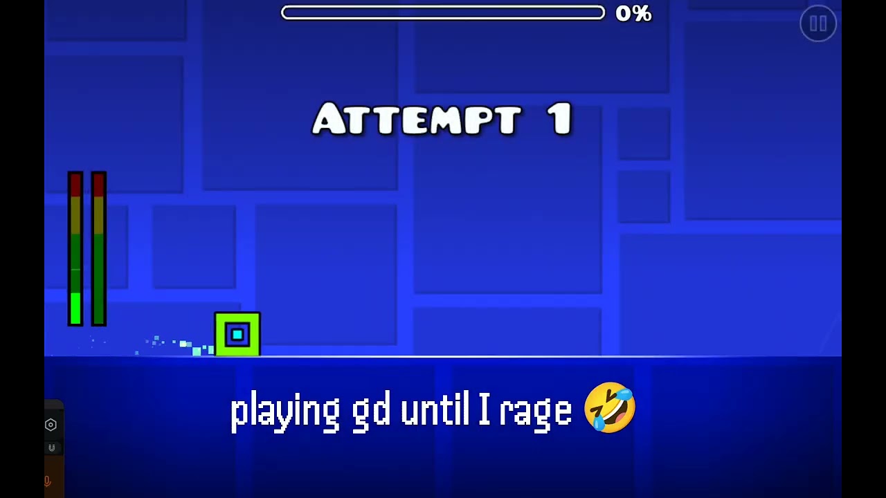 Playing gd until I rage