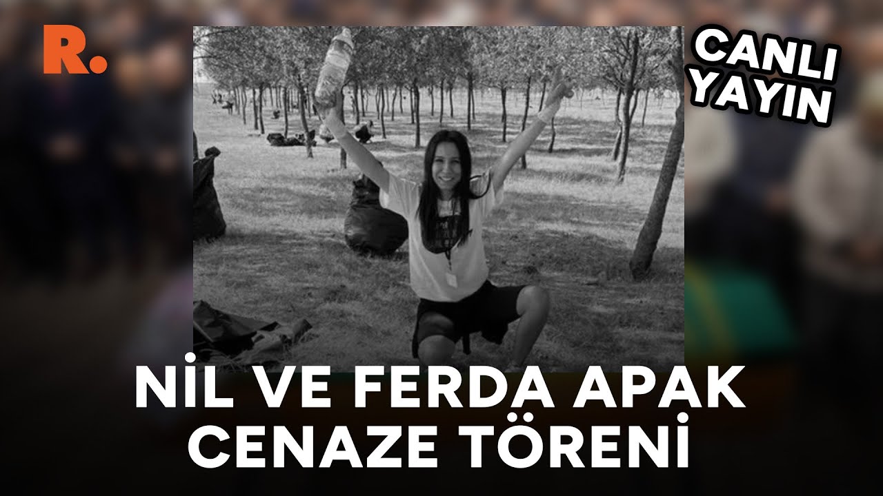 Fenerbahçeli sporcu Nil Apak ve annesi Ferda Apak cenaze töreni #CANLI