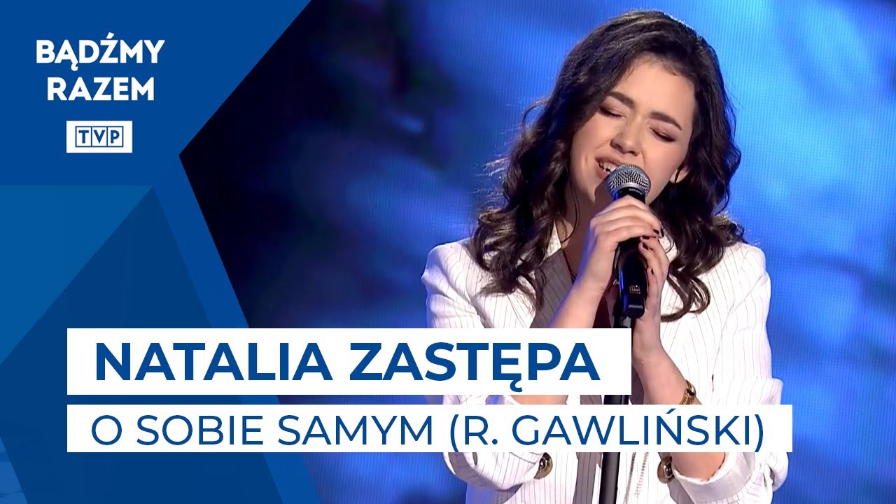 Natalia Zastępa - O Sobie Samym (Robert Gawliński) | #Pasja2021