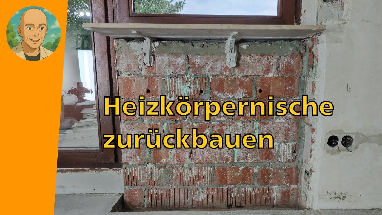 Heizkörpernische zurückbauen und für's Zumauern vorbereiten