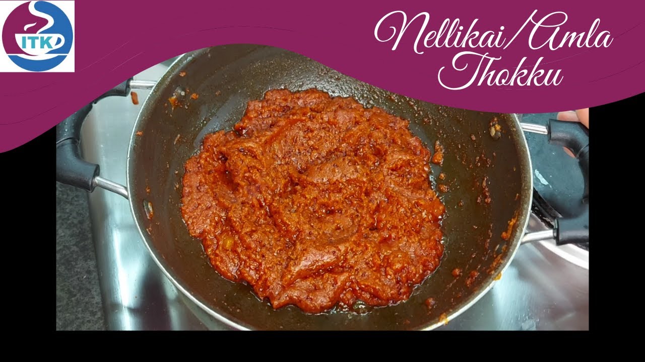 Nellikai Thokku | Amla Pickle|நெல்லிக்காய் தொக்கு | Gooseberry Thokku Recipe in Tamil|Oorugai Recipe