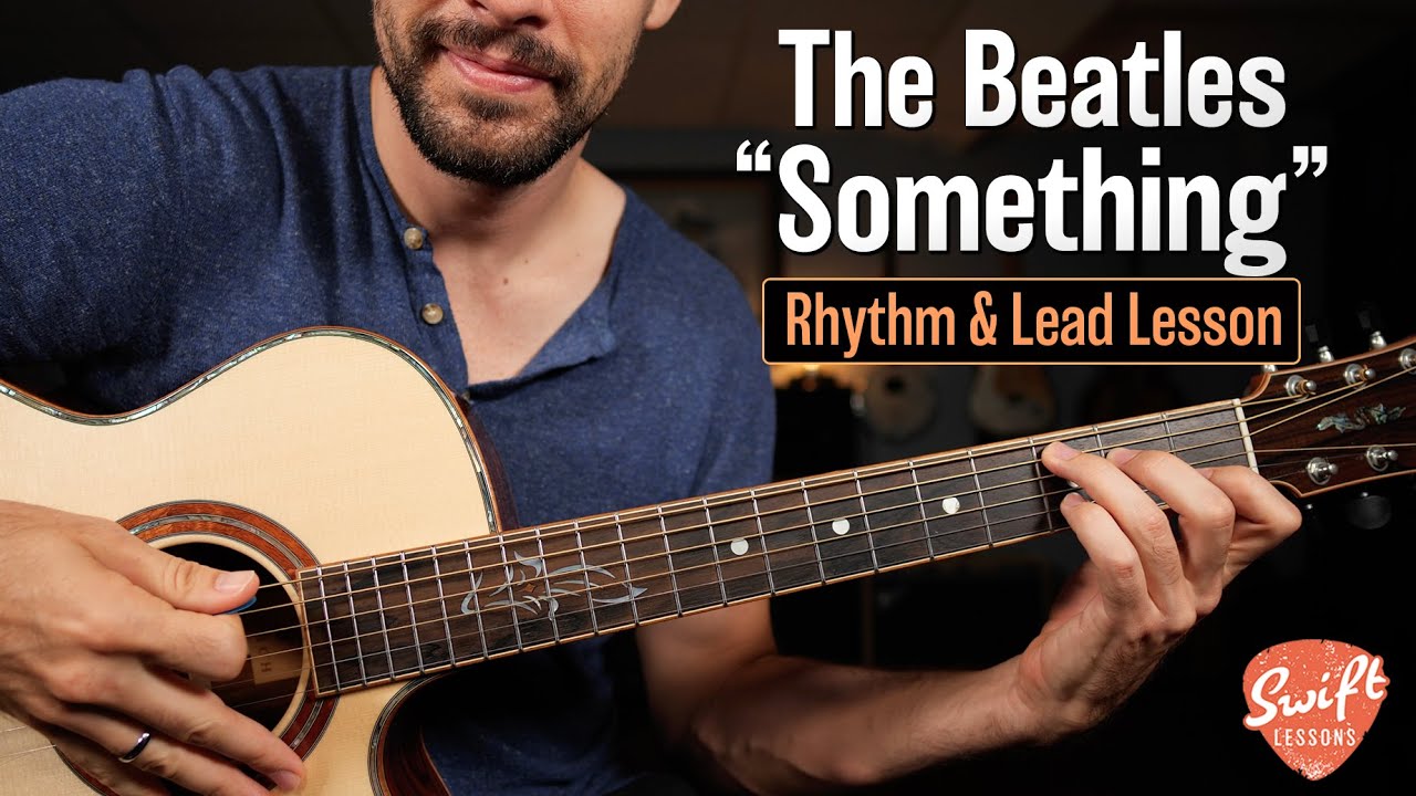 The Beatles - Something - Guitar Lesson | Chords, Rhythm & Leads!