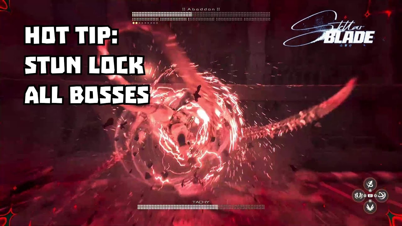 Stellar Blade || HOT TIP || Spoilers ||  STUN LOCK All Bosses