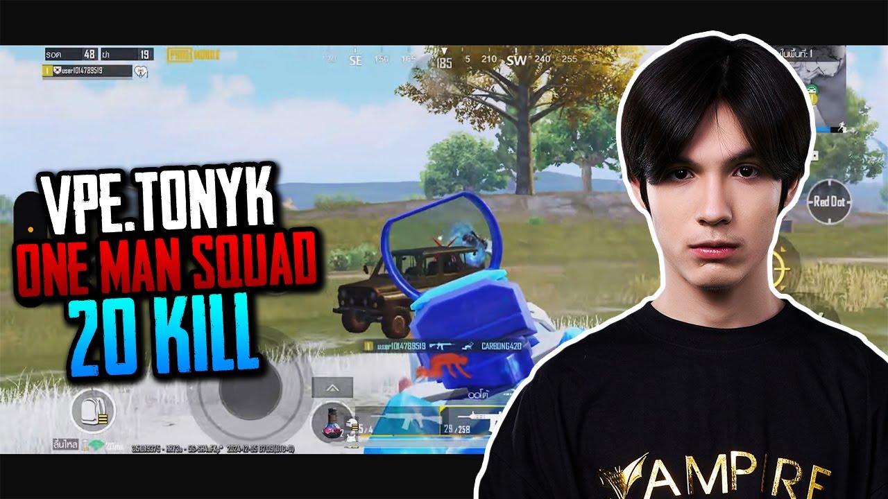 PUBG Mobile Thailand : VPE.TonyK  one man squad 20 killl!!!!