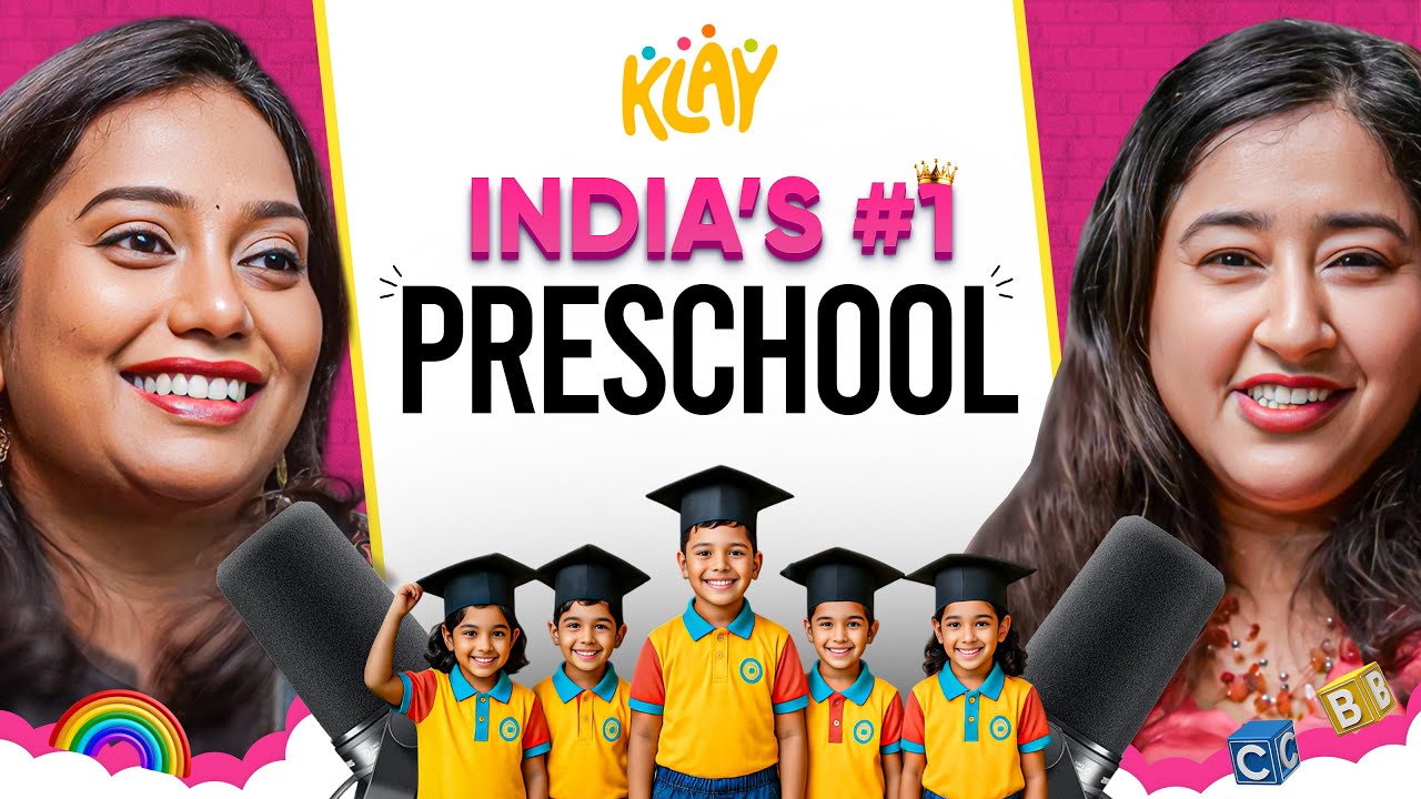 KLAY - India’s #1 Preschool ft. Shireen Sultana | Iconic Brand Stories | Full Episode - 02