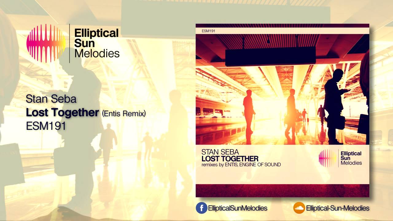 Stan Seba - Lost Together (Entis Remix) [ESM191]