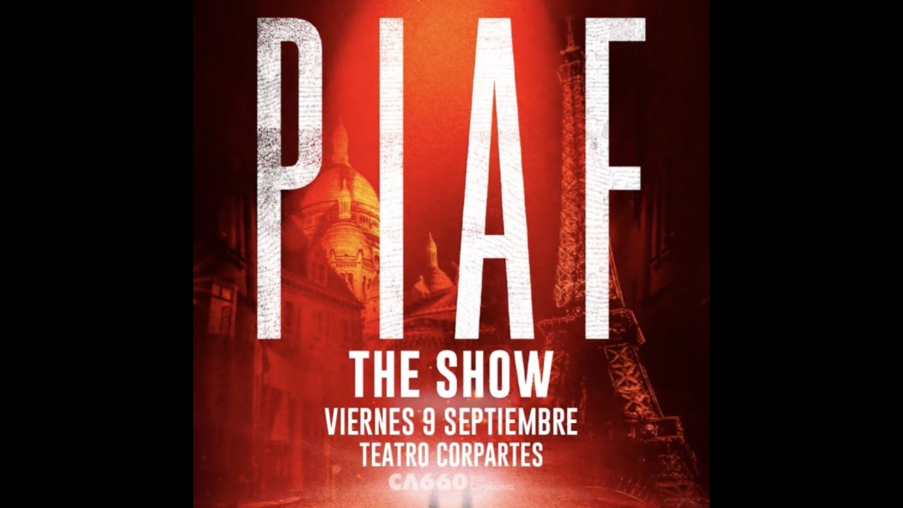 Piaf The Show Santiago 2022