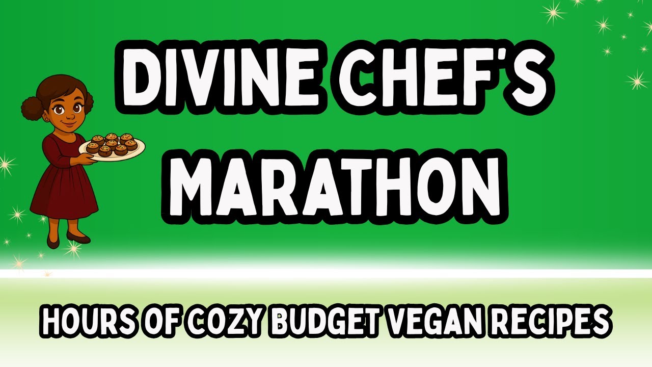 Divine Chef Marathon 🍲 | Cozy Budget Vegan Recipes (Press Play & Let It Run)