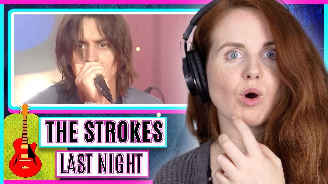 Vocal Coach reacts to The Strokes - Last Night