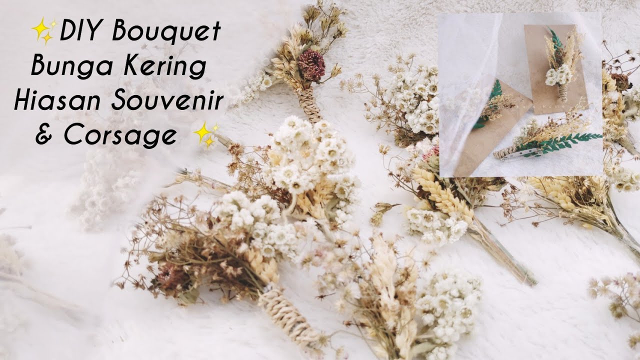 DIY Bouquet Bunga Kering : Hiasan Souvenir Pernikahan || DIY Corsage