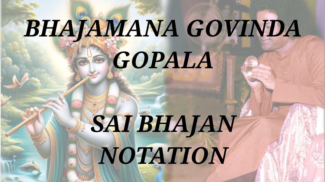 BHAJAMANA GOVINDA GOPALA | 41 | KRISHNA BHAJAN | SATHYA SAI BABA | BALVIKAS